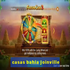 casas bahia joinville